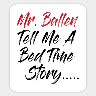 mr ballen Sticker